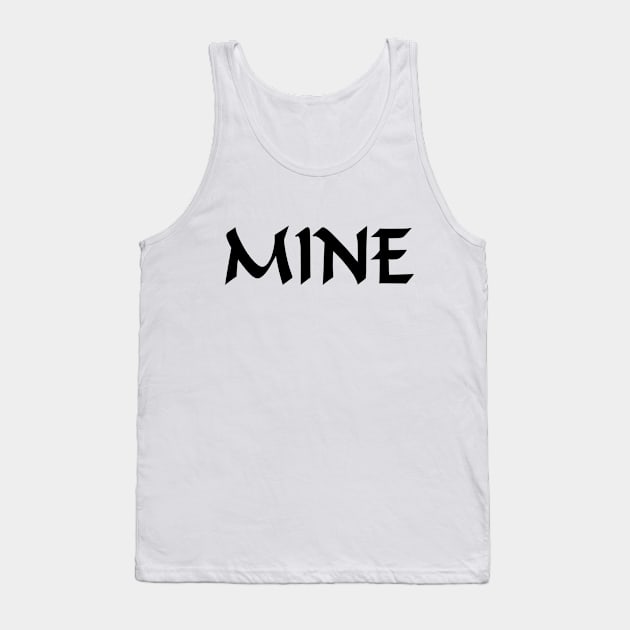 Mine & Yours Tank Top by TeamSN